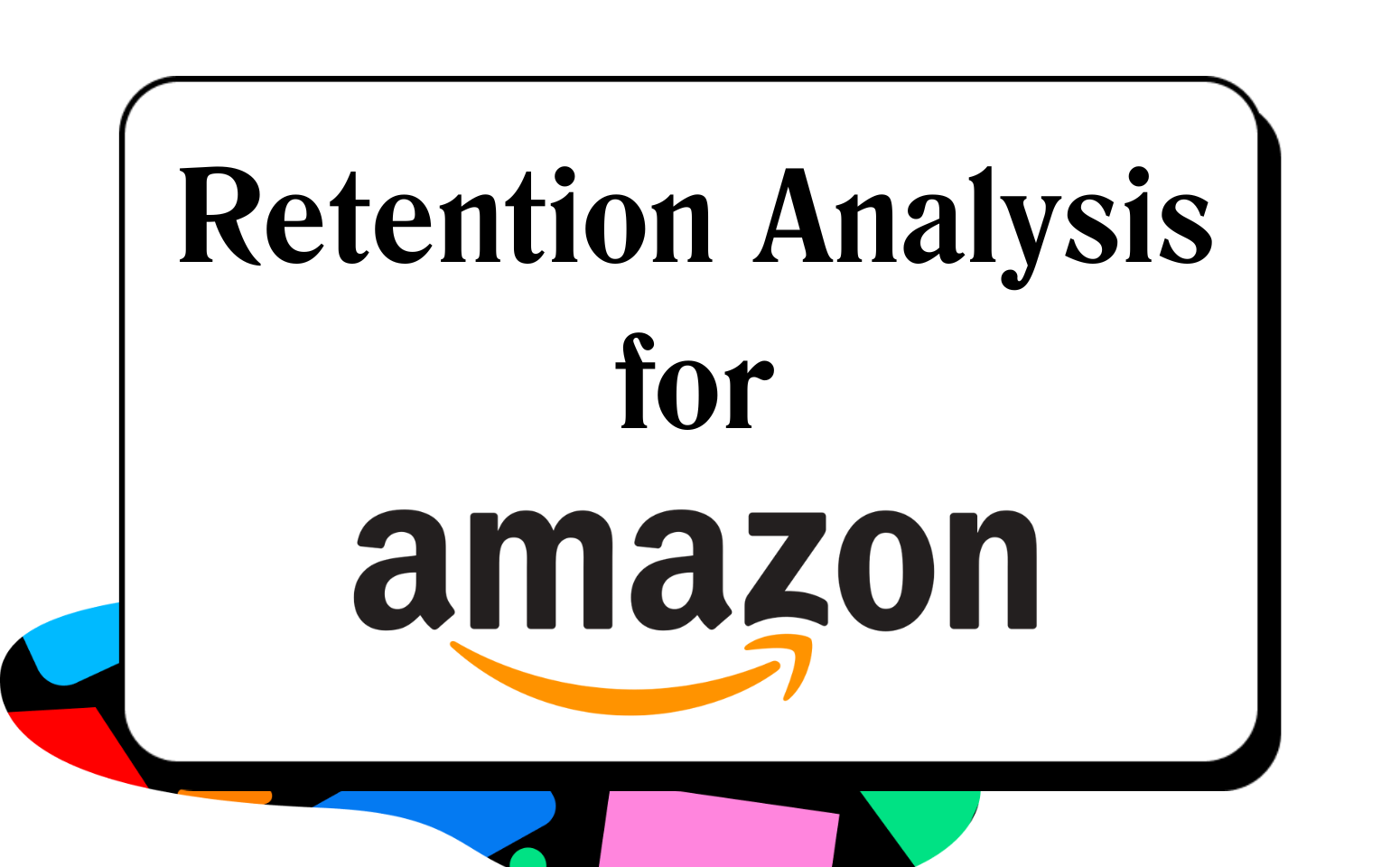 Amazon Analytics How to Retain More Amazon Customers Peel Insights